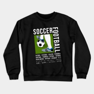 Soccer In Different Languages Crewneck Sweatshirt